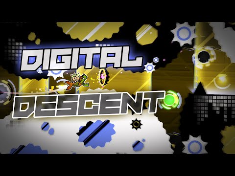 [NEW HARDEST] Digital Descent by Viprin & more 100% (Extreme Demon) | Geometry Dash 2.11