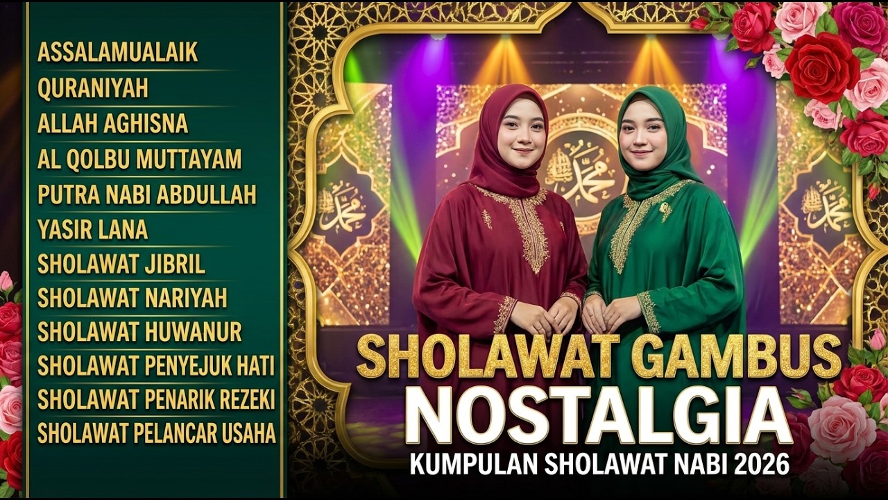 SHOLAWAT TERPOPULER 2026 ✨ Gambus Religi Terbaik Penyejuk Hati & Penarik Rezeki