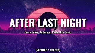 Bruno Mars, Anderson, Paak, Silk Sonic - After Last Night || Lyrics Video