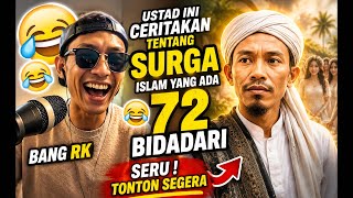 THIS USTAD Describes Islamic Heaven & 72 Virgins, Bang RK Can't Stop Laughing! 😂