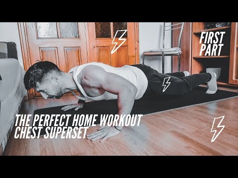 The PERFECT Home Workout | Sets And Reps Included | Superset Chest Workout First Part