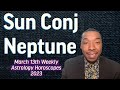 POWERFUL CONJUNCTION: March 13th Weekly Astrology Horoscopes 2023