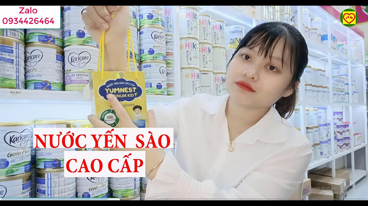 Nước yến cho trẻ em loại nào tốt