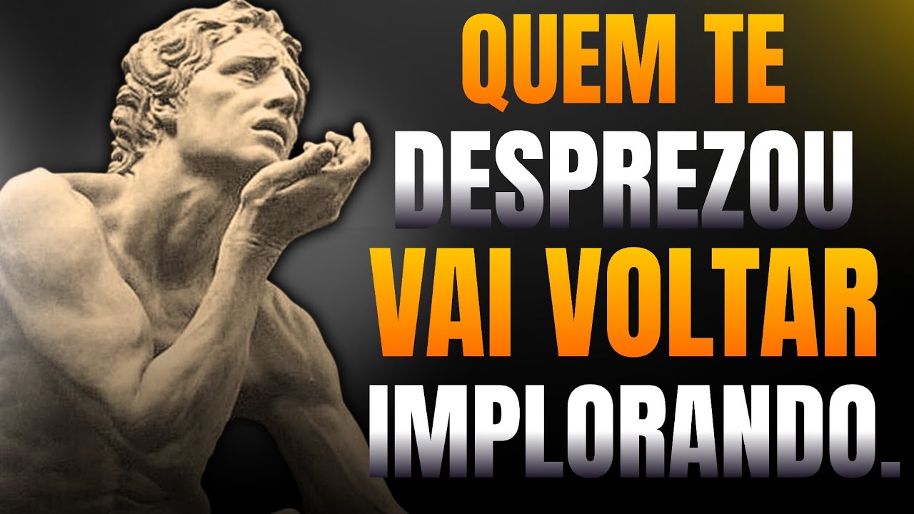 8 Ações Que Faz Quem Te Desprezou voltar Chorando Arrependido - Filosofia Estoica