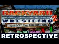 &#39;Backyard Wrestling 2: There Goes The Neighborhood&#39; RETROSPECTIVE - Triangle X Squared O.