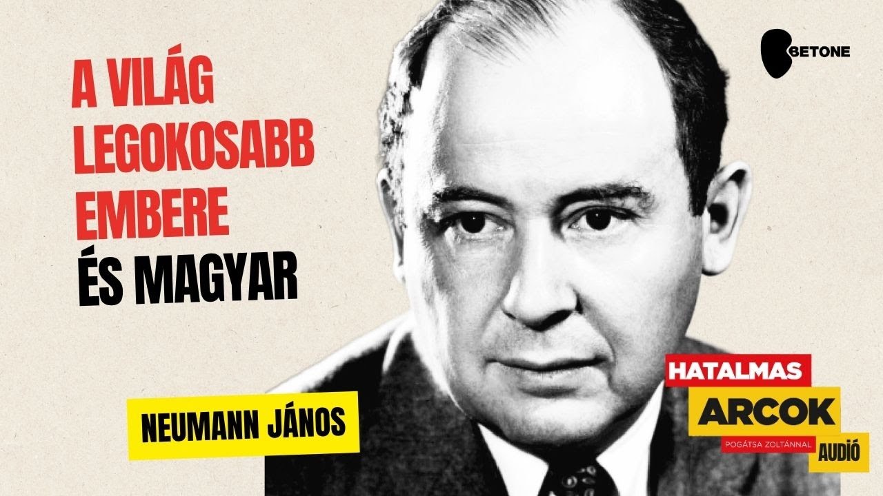 Neumann János - Az értelmi zseninek nem kell érzelmi idiótának lennie | Hatalmas arcok EP5