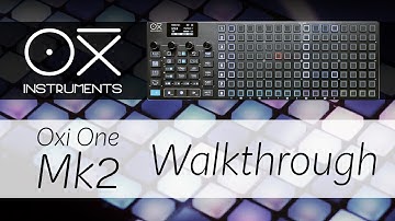 Oxi One Mk2 Sequencer - Walkthrough