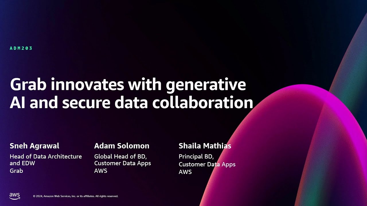 AWS re:Invent 2024 - Grab innovates with generative AI and secure data ...