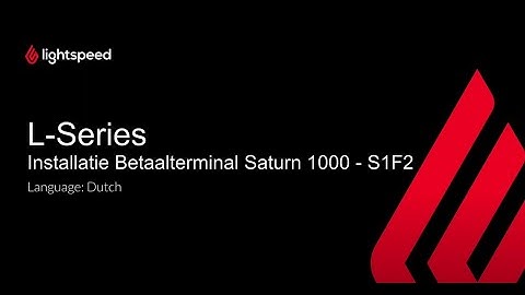 Installatie Betaalterminal S1F2 (L-Series)