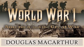 World War I - Douglas MacArthur - 4370