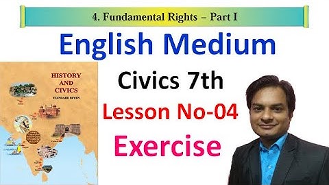 Exercise Lesson No 04 -Fundamental Rights -Part 1 Class 7th Civics English Medium Maharashtra Board