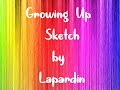 Lapardin - Growing Up Sketch