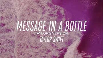 Taylor Swift - Message In A Bottle (Taylor’s Version) (Traducida al español) (Lyric Video)