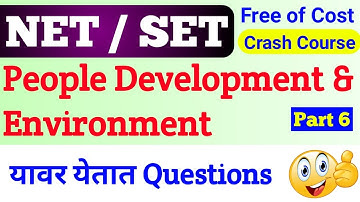 UGC NET / SET Exam Crash Course on People Development & Environment Part 6 !!  Mix Topics