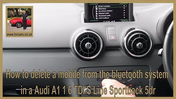 How to delete a mobile from the bluetooth system in a Audi A1 1 6 TDI S Line Sportback 5dr