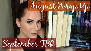 August Wrap Up + September TBR 2016