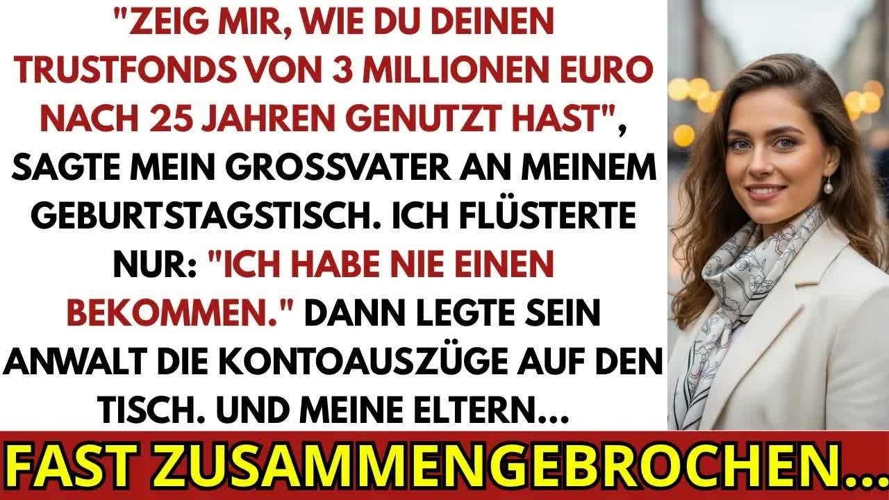 An meinem 28. Geburtstag hob mein Großvater sein Glas und fragte mich vor der ganzen Familie, wie ich mein 3-Millionen-Euro-Treuhandvermögen genutzt hätte. Ich flüsterte: „Ich habe nie eines...
