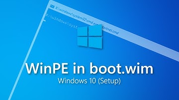 Windows Setup - WinPE in boot.wim