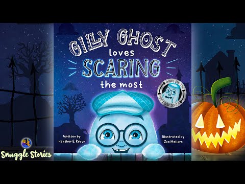 📚 Kids Book Read Aloud | Gilly Ghost Loves Scaring The Most 👻