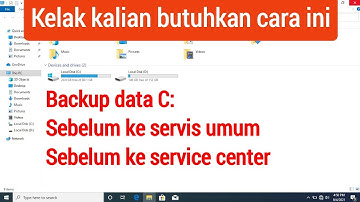CARA BACKUP DATA C: ALL WINDOWS