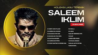 Best Of Saleem Iklim - Full Album Saleem Iklim - Slow Rock Malaysia