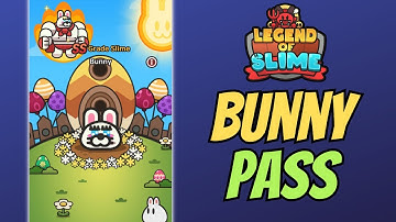 Bunny Pass Unlocked - Legend of Slime: Idle RPG