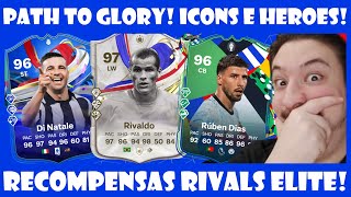 Path to Glory! Icons e Heroes!​ Recompensas Rivals Elite!​ - FC 24 Ultimate Team RTG