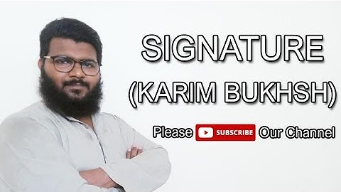 Signature | Name Karim Bukhsh | Muhammad Ayaz Signature Expert