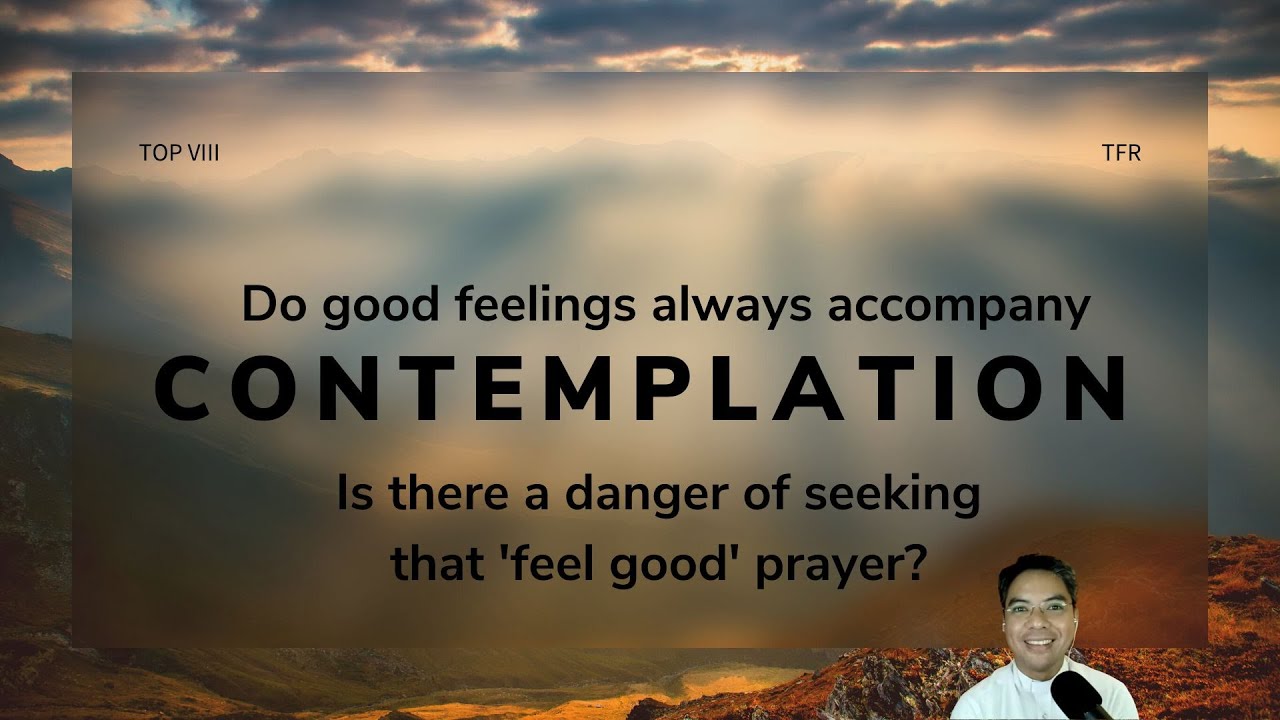Theology of Prayer VIII Q & A - Contemplative prayer and feelings - YouTube