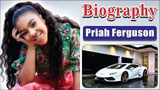 Famous Priah Ferguson Lifestyle, Height, Weight, Net Worth, Age, Birthday, Award, Movies @PakDramaTales008 Profile