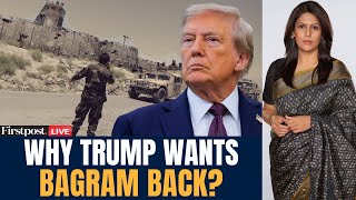Details LIVE: Trump Wants to Retake Bagram Airbase in Afghanistan; Taliban Rejects US Demand | Palki Sharma Guide