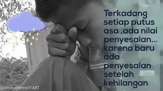 Status wa sedih tentang kehilangan dan penyesalan 💔