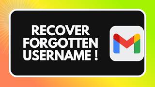 How to Recover Forgotten Gmail Username (2026)