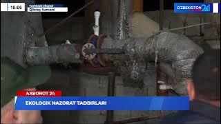 Ekologik nazorat tadbirlari I Axborot 24 (01.12.2025)