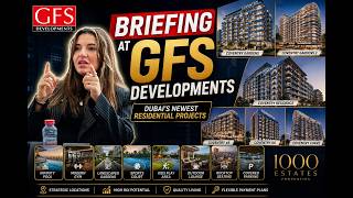 Exclusive GFS Developments Briefing | Dubai Off Plan Projects | Property Investment | 1000 Estates