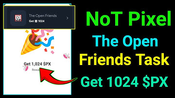 Not Pixel open friends task | Get 1024 $PX Token | Not Pixel today task |
