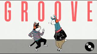 Groove Pop Laid Back Chill | Playlist Vol.58 | Soft Rhythms to Match Lazy Sundays and Golden Hour