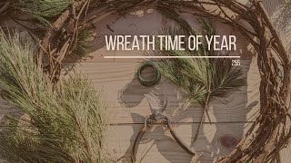 wreath time of year  |  Ten Lairs Deep by Ed & Mel 111 views 4 months ago 2 minutes, 27 seconds