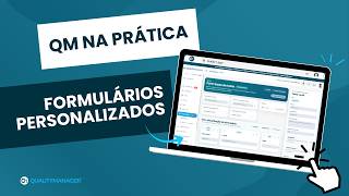 Formulários Personalizados - Novo recurso QualityManager