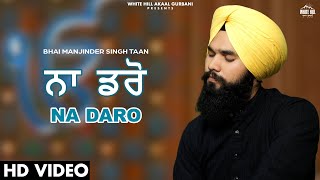 Download Lagu Na Daro  (Shabad) | Bhai Manjinder Singh Taan | Shabad Gurbani MP3