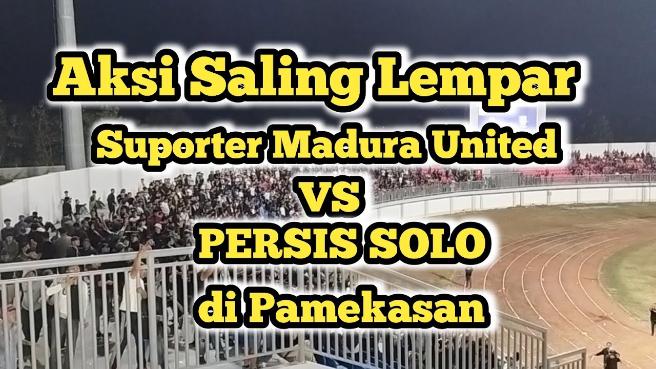 Aksi Saling Lempar Suporter Madura United dengan Persis Solo #maduraunited #persissolo #suporter 