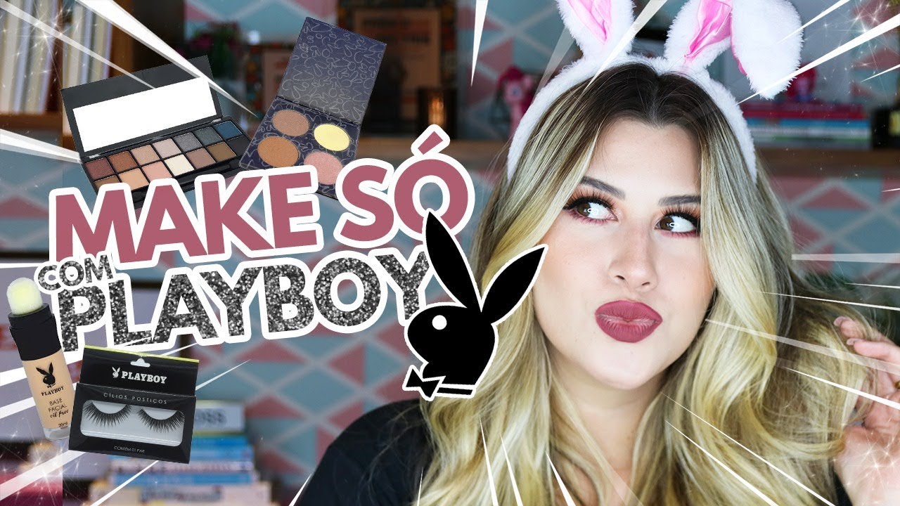 PLAYBOY - UMA MARCA, UMA MAKE