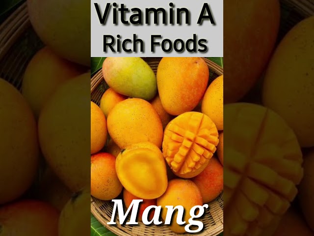 Vitamin A rich foods | Vitamin A sources |Retinol Sources | Eye Sight improving foods