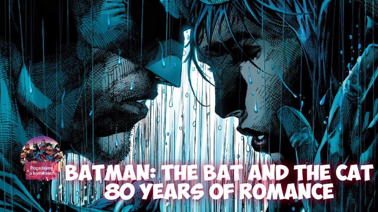 Batman: The Bat and the Cat 80 Years of Romance - przegląd - YouTube