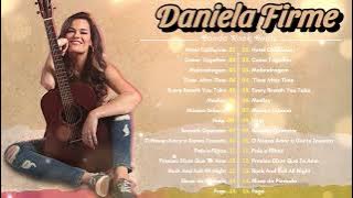 Daniela Firme -🎉🎉 Playlist Coletânea Pop Rock Full Album 2024 🎉🎉🎉|| Acútico Musicas