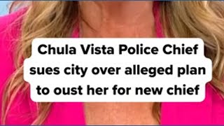 New lawsuit against Chula Vista filed by its police chief