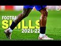 Best Football Skills 2021-22 #10