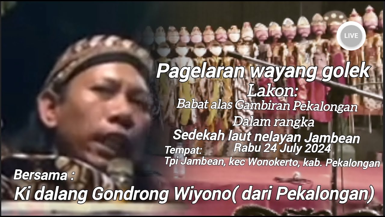 LIVE🔴 WAYANG GOLEK‼️KI DALANG GONDRONG WIYONO// SEDEKAH LAUT NELAYAN JAMBEAN PEKALONGAN