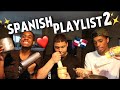 SPANISH PLAYLIST PT. 2‼️🎶🔥🕺🏽