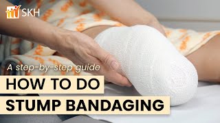How To Do Figure-Of-8 Stump Bandaging For Below-Knee Amputation